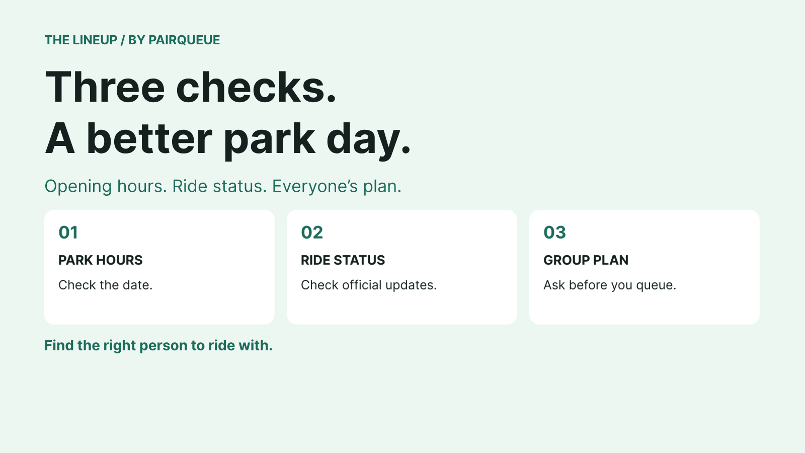Original PairQueue editorial graphic: Three checks. A better park day. Check park hours, official ride updates and the group’s plan.